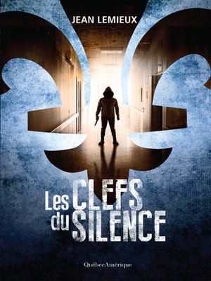cover image of Les Clefs du silence